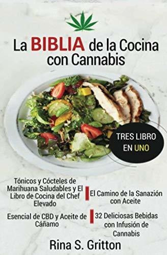 La Biblia De La Cocina Con Cannabis, De S. Gritton, Rina. Editorial Rina S. Gritton, Tapa Blanda En Español, 2019