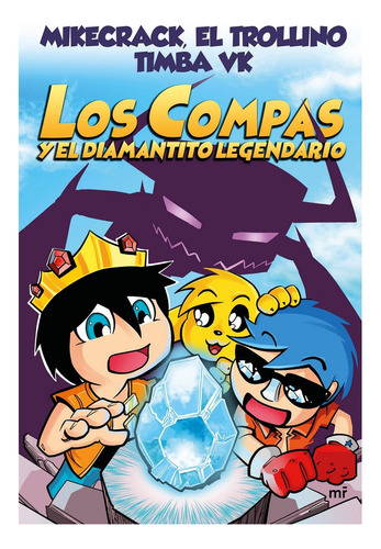 Los Compss Y El Diamantito Legendario #1