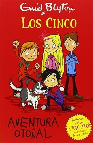 Cinco, Los. Aventura Otoñal - Enid Blyton, de Enid Blyton. Editorial Juventud en español