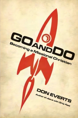 Go And Do, De Don Everts. Editorial Intervarsity Press, Tapa Blanda En Inglés