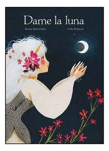 Dame La Luna - Galliez - El Ateneo - #d