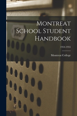 Libro Montreat School Student Handbook; 1954-1955 - Montr...