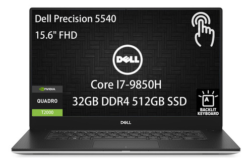 Dell Precison 5540 Nvidia T2000 Core I7 9850h 32g 512g Touch (Reacondicionado)