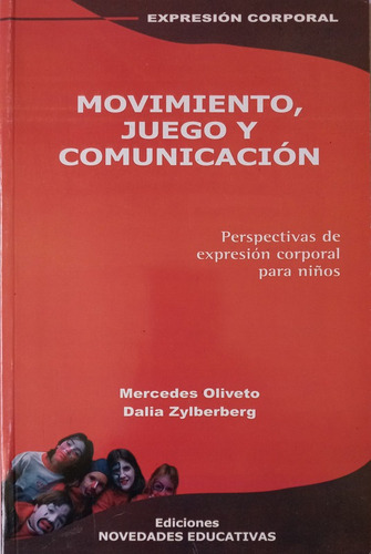 Movimiento, Juego Y Comunicación