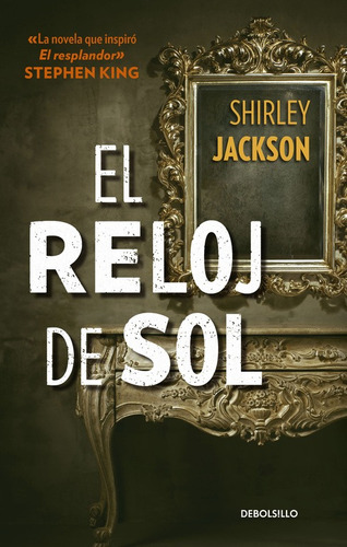 El reloj de sol, de Jackson, Shirley. Serie Bestseller Editorial Debolsillo, tapa blanda en español, 2017