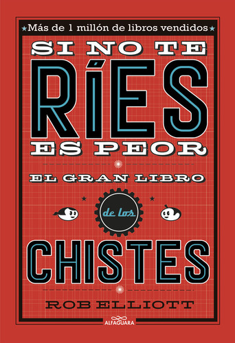 Si No Te Ries Es Peor El Gran Libro De Los Chistes - Elli...
