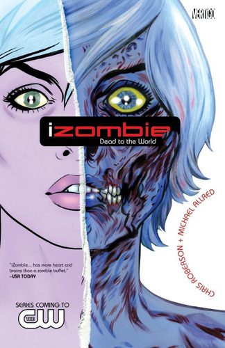 Izombie Vol. 1: Dead To The World