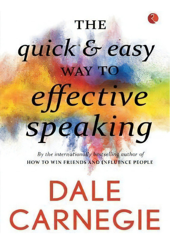 The Quick And Easy Way To Effective Speaking, De Dale Carnegie. Editorial Rupa Co, Tapa Blanda En Inglés
