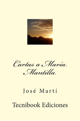 Libro: Cartas A María Mantilla (spanish Edition)