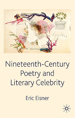 Libro Nineteenth-century Poetry And Literary Celebrity - ...