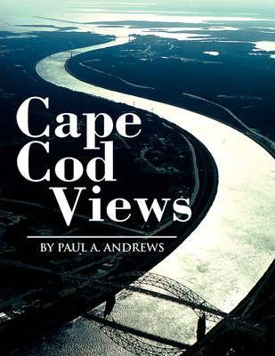 Libro Cape Cod Views - Paul A Andrews