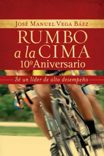 Rumbo A La Cima - Jose Vega Baez