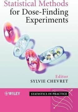 Statistical Methods For Dose-finding Experiments - Sylvie...