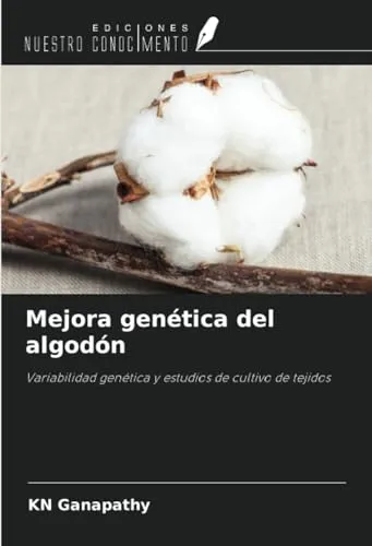 comprar Mejora Genetica Del Algodon: Variabilidad Genetica Y Estudio