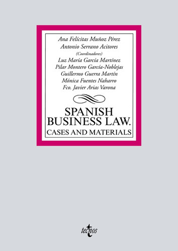 Spanish Business Law: Cases And Materials, De Muñoz Pérez, Ana Felicitas. Editorial Tecnos, Tapa Blanda En Español