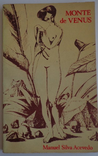 Silva Acevedo Monte De Venus Dedicado 1979