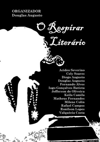 O Respirar Literário, De Vários Autores. Série Não Aplicável, Vol. 1. Editora Clube De Autores, Capa Mole, Edição 1 Em Português, 2020