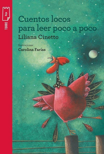 Cuentos Locos Para Leer Poco A Poco - Torre Roja - 2019 - Li