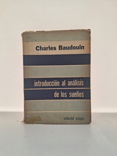 Introduccion Al Analisis De Los Sueños - Baudouin - Usado