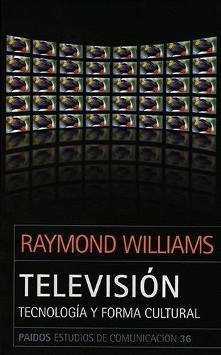 Televisión Y Formación Cultural, Raymond Williams, Paidós