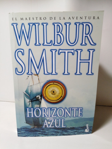Horizonte Azul - Wilbur Smith