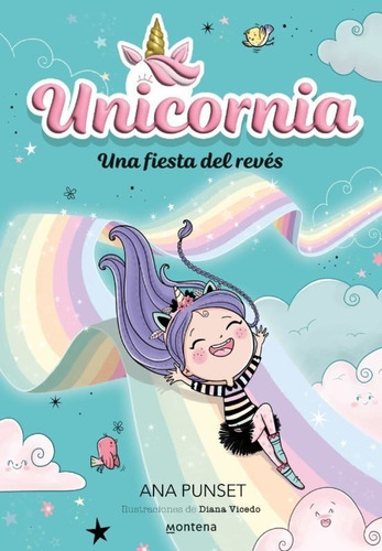 Unicornia Una Fiesta Del Revés / Ana Punset / Latiaana Envío