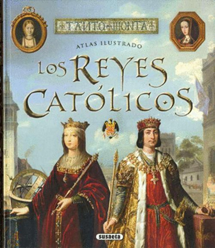 Libro Los Reyes Católicos