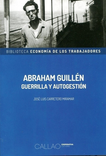 Abraham Guillen - Guerrilla Y Autogestion - Miramar - Callao