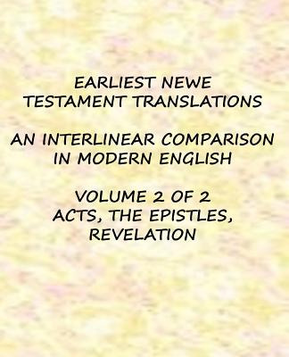 Libro Earliest Newe Testament Translations - Volume 2: Ac...