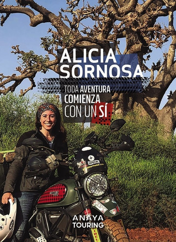 Toda Aventura Comienza Con Un Sãâ., De Sornosa, Alicia. Editorial Anaya Touring, Tapa Blanda En Español