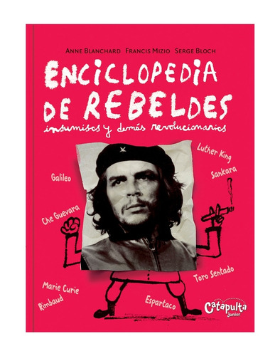 Enciclopedia De Rebeldes - Blanchard - Catapulta - Libro