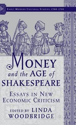 Libro Money And The Age Of Shakespeare: Essays In New Eco...