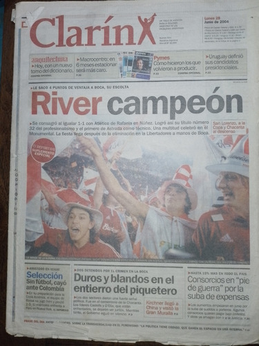 Diario * Clarin Y El Deportivo * River Campeon Año 2004