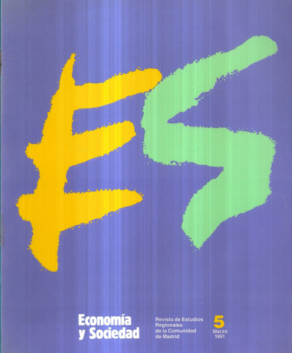 Economía Y Sociedad 5 - Estudios Regiona Madrid / Marzo 1991