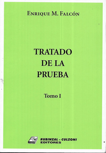 Tratado De La Prueba Ts. I Y Ii Enrique Falcón 2022 Rubinzal