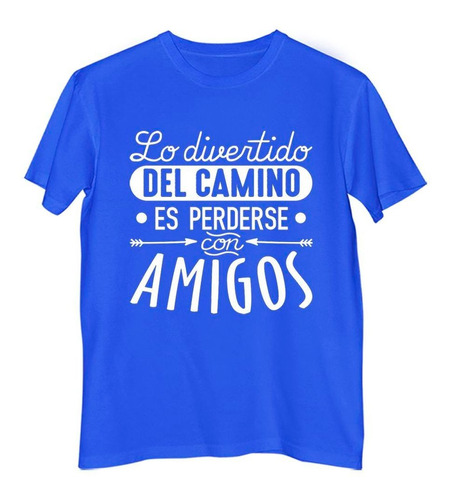 Remera Niño Color Frase Lo Divertido Es Perderse Con Amigos