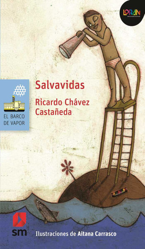Salvavidas / Loran / Chavez Casteñeda, Ricardo