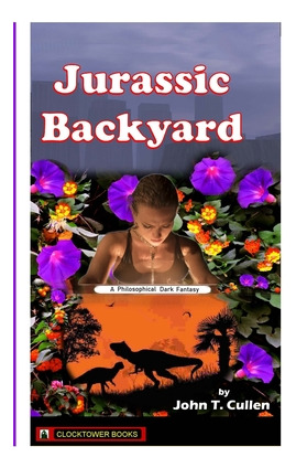 Libro Jurassic Backyard: A Philosophical Dark Fantasy - C...