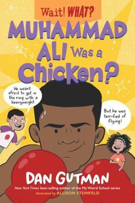 Libro Muhammad Ali Was A Chicken? - Dan Gutman