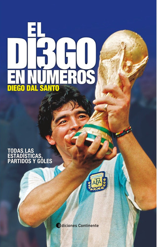 Libro El Diego En Numeros - Diego Dal Santo