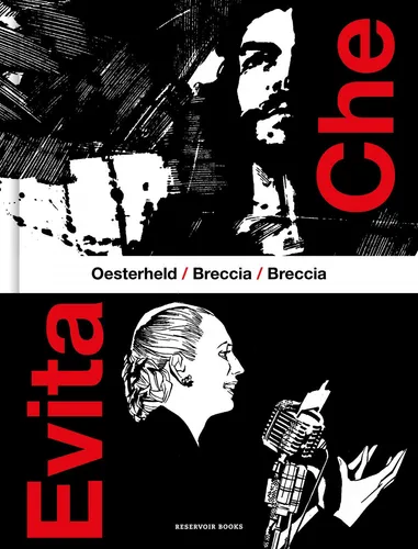 Libro: Che;evita. Oesterheld, Hector German/breccia, Alber.