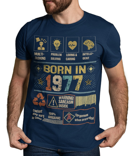 Playera 1977 Born In Sarcasm Inside De Hombre O Mujer