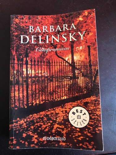 Libro Compromisos - Barbara Delinsky - Muy Buen Estado