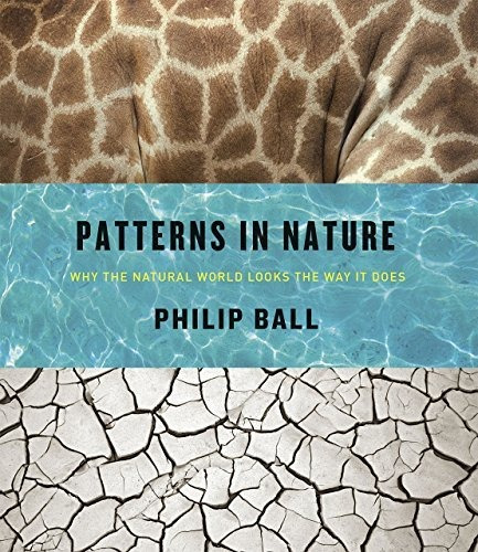 Book : Patterns In Nature Why The Natural World Looks The..