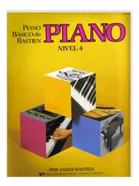 Comprar Piano Básico Bastien Partituras P\u002F Principiantes Nivel 4 Pdf