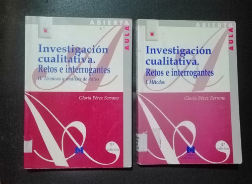 Investigacion Cualitativa Retos E Interrogantes Gloria Perez