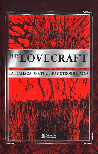 La Llamada De Cthulhu Y Otros Relatos - H.p. Lovecraft