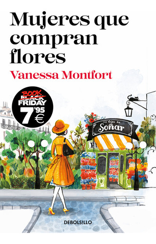 Libro Mujeres Que Compran Flores - Vanessa Montfort
