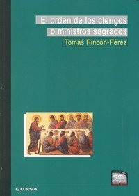 Orden De Los Clerigos O Ministros Sagrados,el - Rincon Pe...