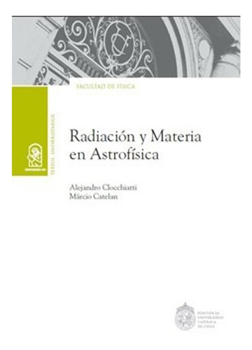 Radiación Y Materia En Astrofísica. /721